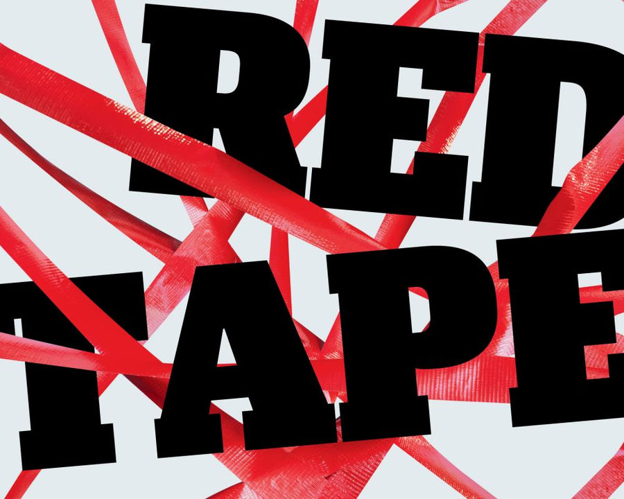 Red Tape Rhetoric: Why Cutting It Is a Costly Red Herring