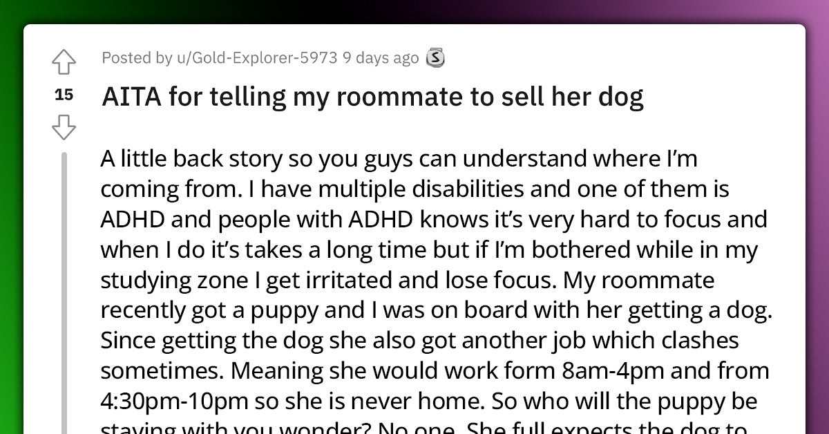 Redditor Tells Her Roommate To Sell Her Dog Because She Is Constantly Neglecting And Maltreating The Dog - grandgoldman.com