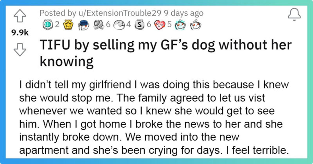Man Explains The Reason Why He Sells GF’s Dog Without Her Knowing