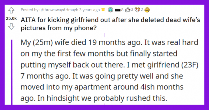 Guy Kicks Out GF After She Deleted His Late Wife’s Photos From His Phone While He Was In The Shower