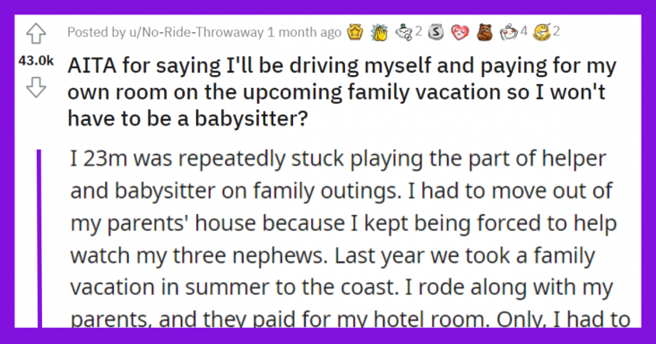 Guy Doesn’t Want To Babysit His Nephews On Family Vacation, Family Drama Ensues