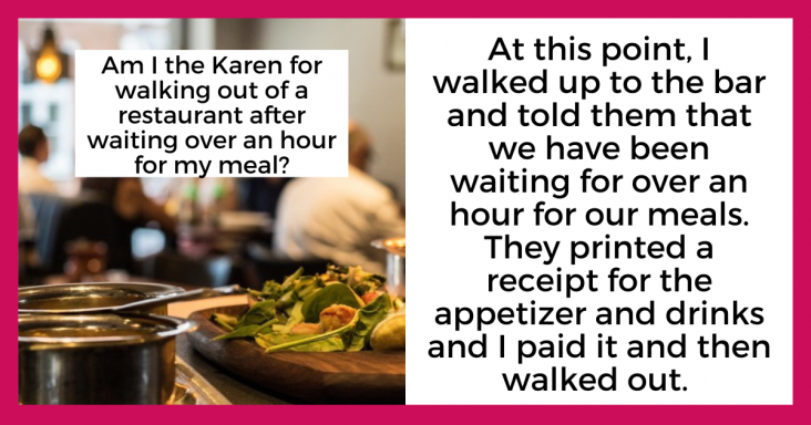 Customer Walked Out Of A Restaurant After Waiting Over An Hour For His Meal