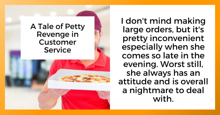 Rude Customer Wants Pizza After The Restaurant Is Closed, Employee Just Wastes Her Time - grandgoldman.com