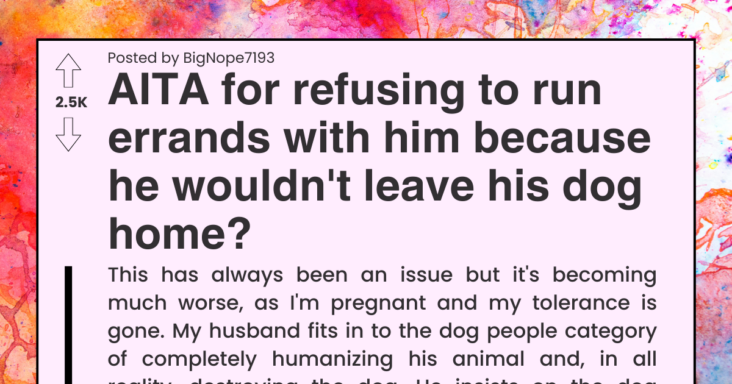 Husband Is Overly Attached To His Dog, Brings His Dog Everywhere, Wife Refuses To Go Out With The Dog, Family Drama Ensues