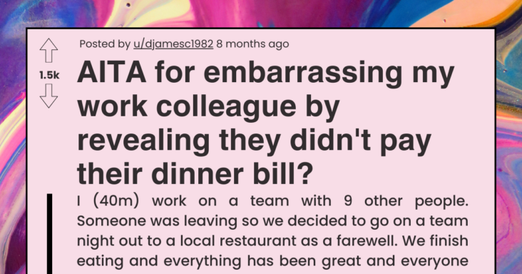 Redditor Embarasses New Coworker For Not Paying The Dinner Bill, Gets Called Rude