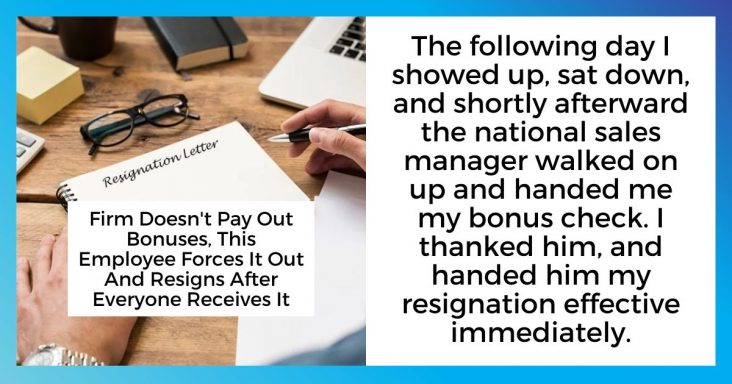 Firm Doesn’t Pay Out Bonuses, This Employee Forces It Out And Resigns After Everyone Receives It - grandgoldman.com