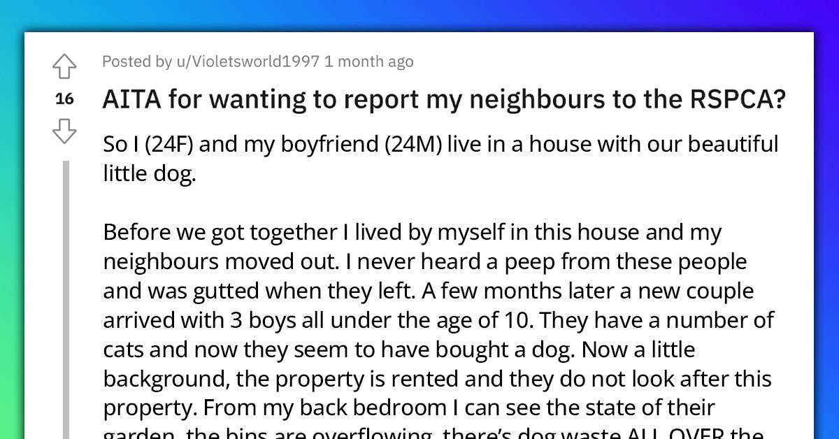 Reddit User Asks If She Is Wrong For Wanting To Report A Neighbor To RSPCA For Not Treating Their Dog Fairly - grandgoldman.com