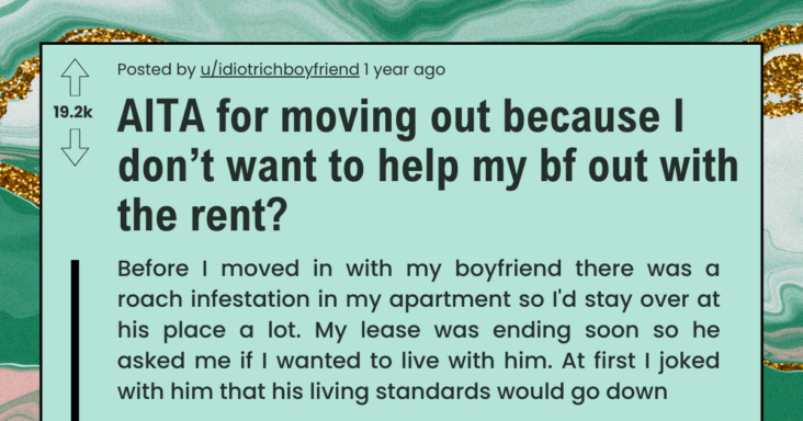 AITA For Moving Out Of My Boyfriend’s Luxury Condo After He Called Me A Gold Digger And Asked To Split Rent