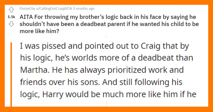 Redditor Asks If They Are Wrong For Throwing Back Their Brothers Logic On His Face