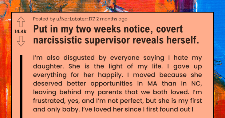 Employee Puts Two Weeks Notice At Workplace, Self Absorbed Supervisor Reveals Her True Self - grandgoldman.com