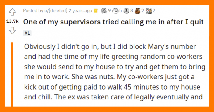 Manager Keeps Calling Employee To Come In Even Though They Have Quit Long Time Ago - grandgoldman.com