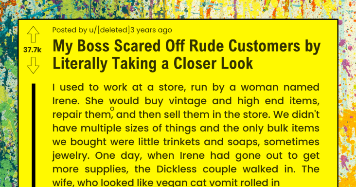 Boss Scared Off Rude Customers By Literally Taking A Closer Look - grandgoldman.com