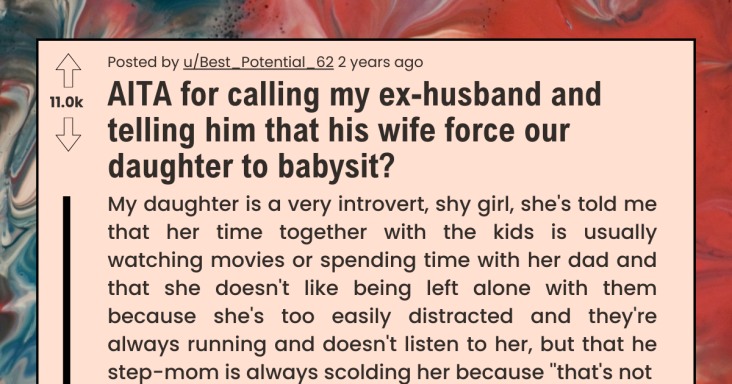 Mother Berates Ex-Husband After His Wife Forced Her Daughter To Babysit - grandgoldman.com