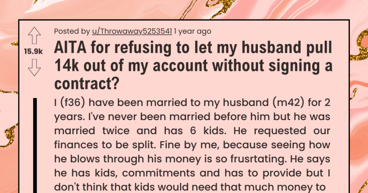 Wife Refuses To Let Husband Take $14k From Her Account - grandgoldman.com