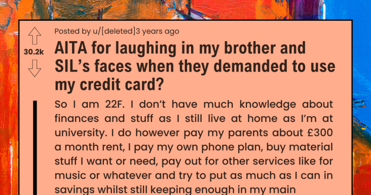 Sister Laughs Off On Her Brother And Sister-in-Law’s Face When They Demanded Her Credited Card - grandgoldman.com