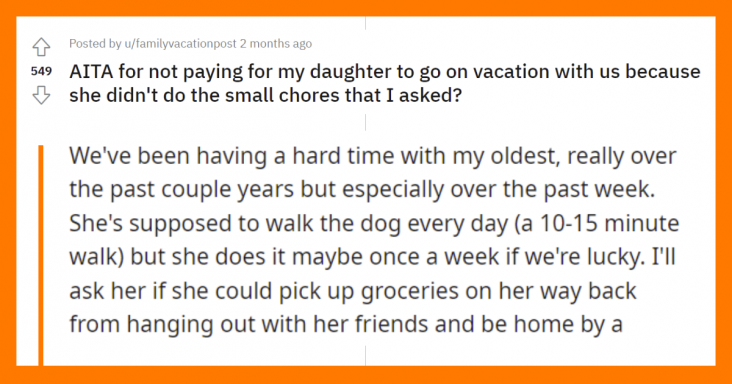 Father Refuses To Pay For Daughter’s Vacation After She Didn’t Help With Chores