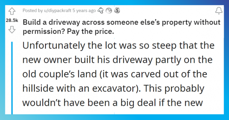 Person Who Illegally Constructs His Driveway Onto His Neighbor’s Property Met Pro Revenge - grandgoldman.com
