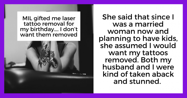 Woman With Tattoos Receives A ‘Gift’ Of Laser Tattoo Removal Appointment By Her Mother-In-Law, Drama Ensues