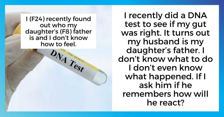 Mother Doesn’t Know What To Do After She Finds Out Who Her Daughter’s Real Father Is - grandgoldman.com