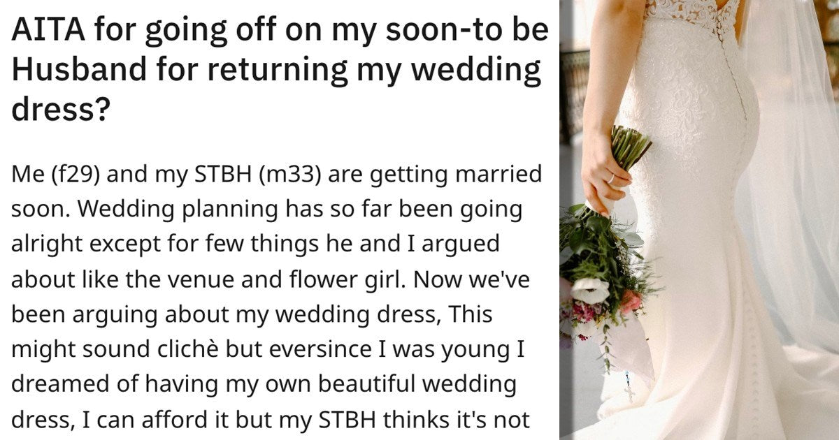 Fiancé Returns Bride’s Wedding Dress, Because He Thought It Was Expensive - grandgoldman.com