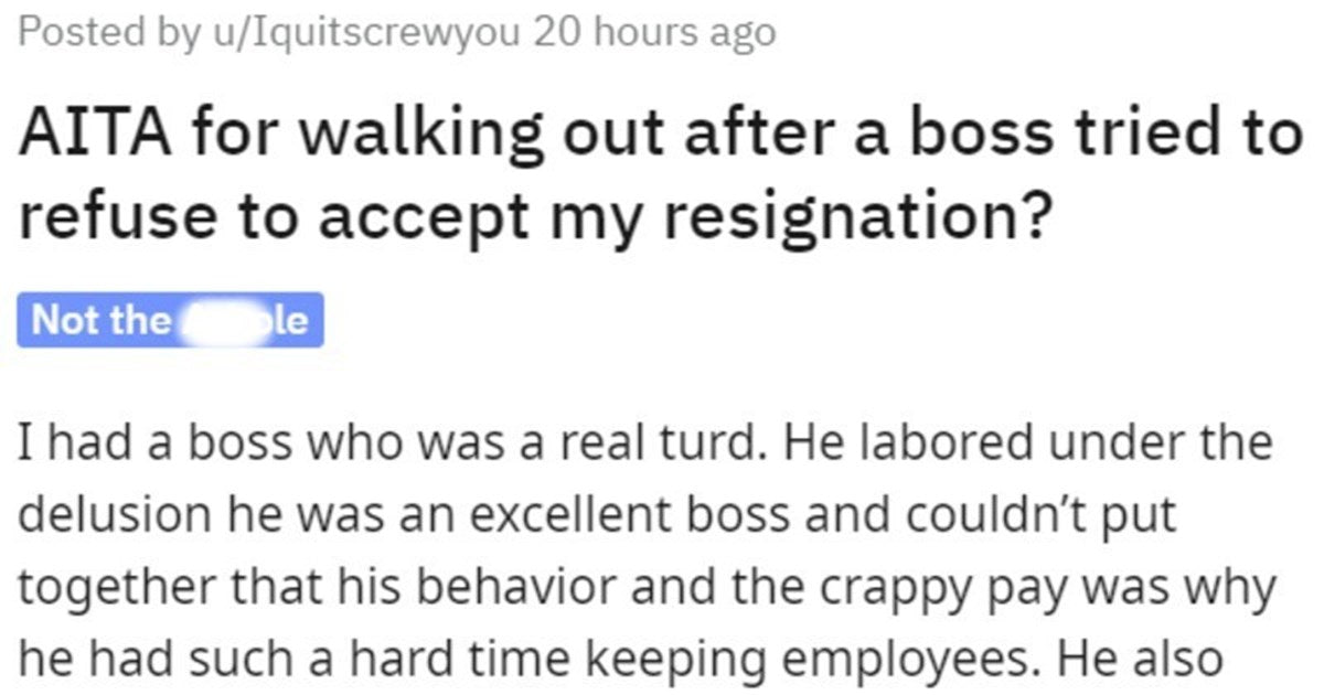 Delusional Manager Won’t Accept Resignation, Employee Immediately Left And Joined A New Job
