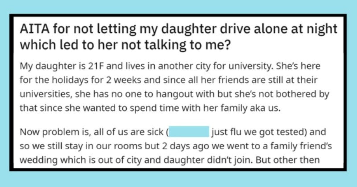 Helicopter Mom Refuses To Let Adult Daughter Drive Alone After 6PM, Gets Put In Place - grandgoldman.com