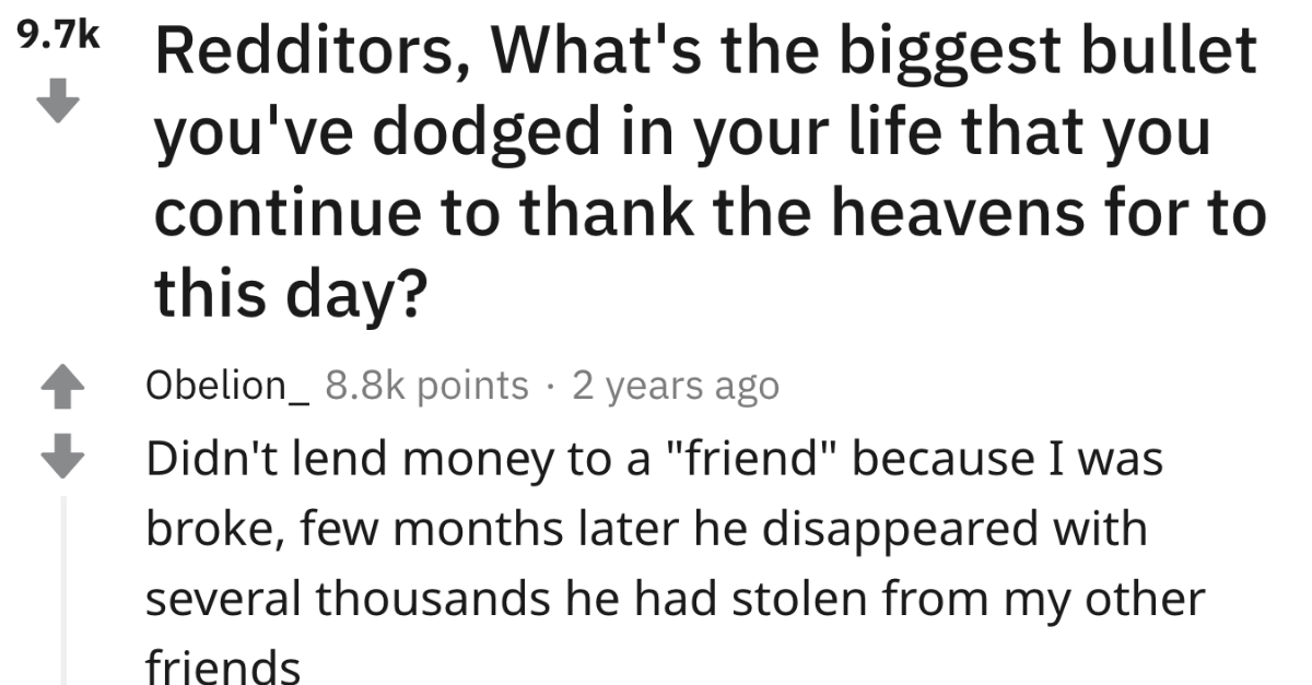 12 People Share The Moments When They Dodged A Bullet
