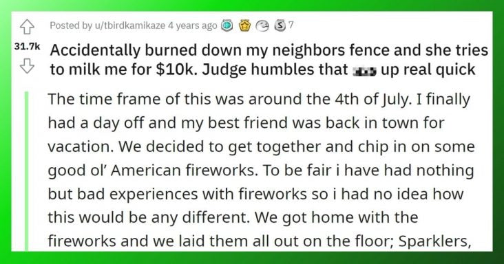 Woman Wants Her Neighbor To Pay For Her New Backyard After He Accidentally Burns Their Fence - grandgoldman.com