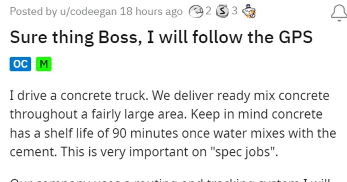 New ‘Jerk’ Manager Asks Cement Truck Drivers Follow Terrible GPS, Loses Company Thousands - grandgoldman.com