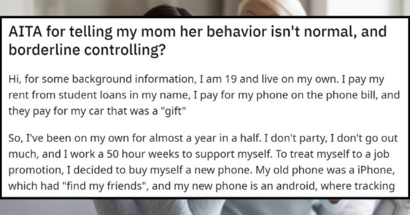 Controlling Mom Loses It After She Can’t Find Her Daughter’s Current Location
