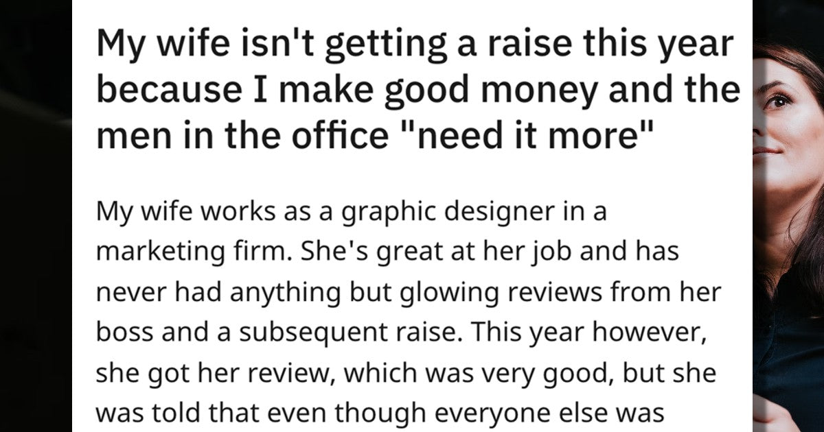 Woman Is Denied The Raise Because Her Husband Makes Good Money And The Men Needs It More - grandgoldman.com