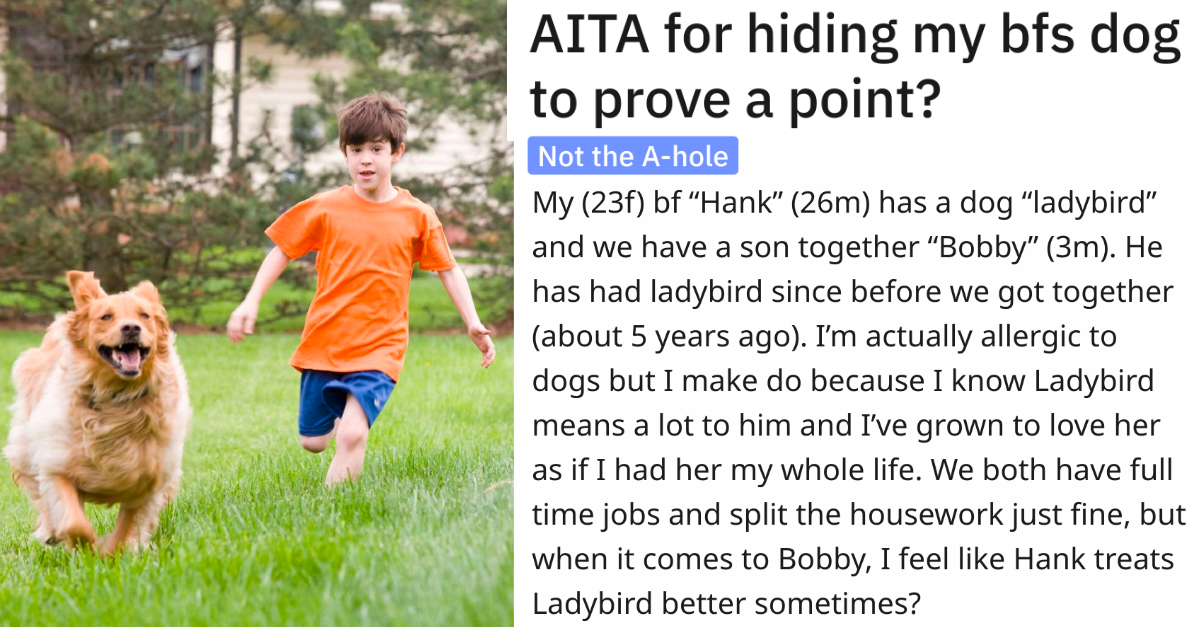 Woman Asks If She Was Wrong To Hide Her Boyfriend’s Dog To Prove A Point About Their Son - grandgoldman.com