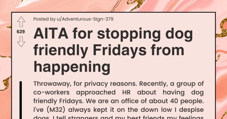 Employee Asks If They Are Wrong For Stopping Dog-Friendly Fridays At His Workplace