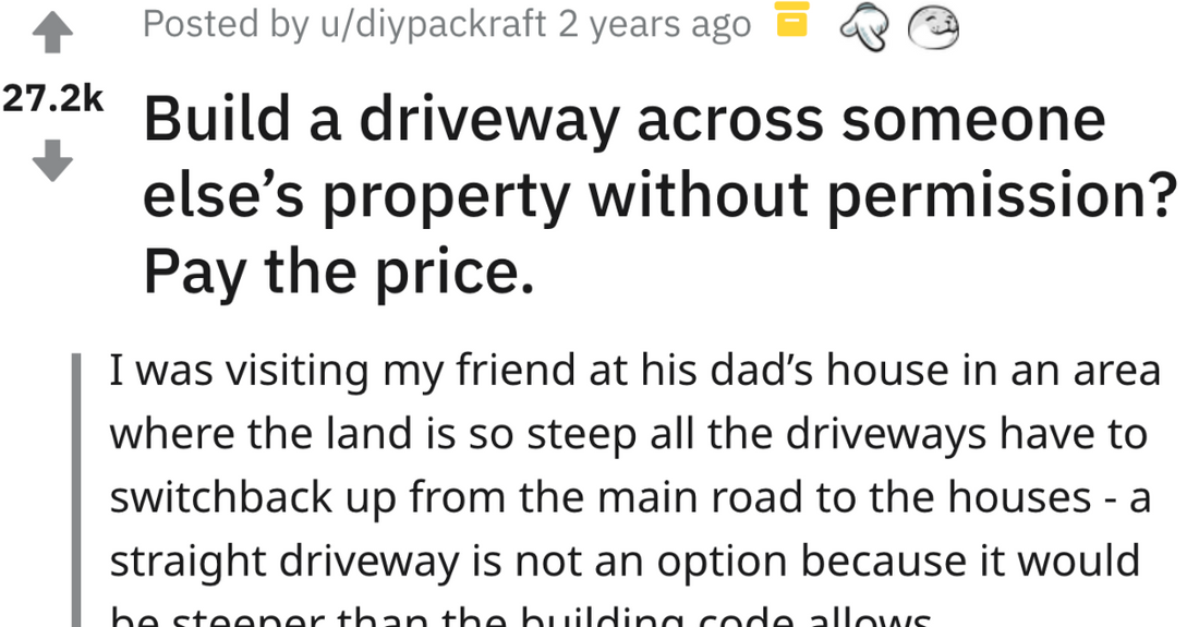 Couple Gets A Perfect Revenge On Neighbor Who Built A Driveway On Their Property