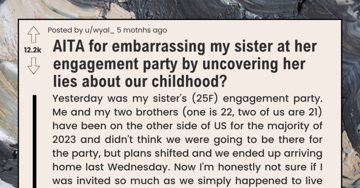 Brother Embarrasses Her Sister At Her Engagement Party By Uncovering Her Lies About Their Childhood - grandgoldman.com