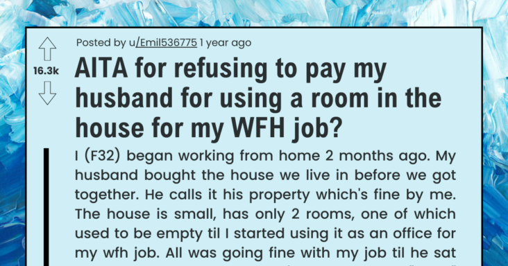 Husband Wants A Share In Wife’s Salary Because She’s Working From His Home
