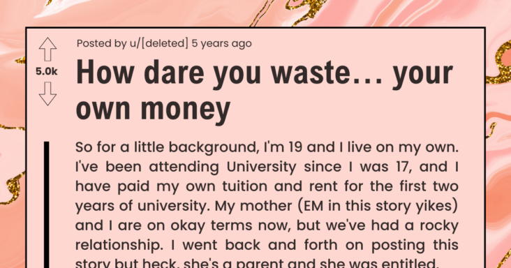 Redditor Stands Up To Entitled Mother, Shuts Her Down When She Told That They Are Wasting Money