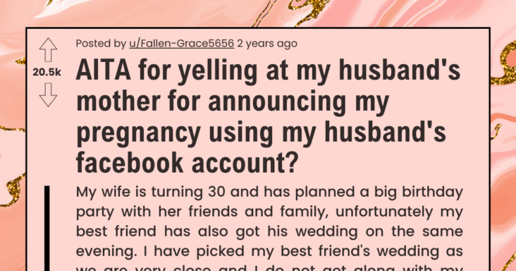 Pregnant Woman Is Upset That Her Mother-In-Law Announced Her Pregnancy On Facebook Without Consent