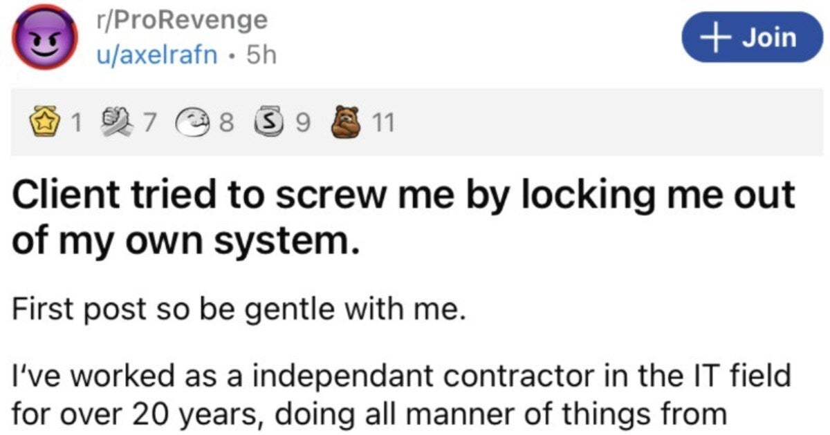 Client Tries To Screw Employee Over By Locking Them Out Of System, Totally Backfires