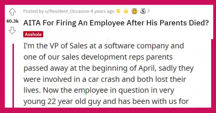 Employer Asks If They Are Wrong For Firing An Employee Whose Parents Died