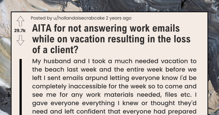 Employee Doesn’t Answer Work Emails While On Vacation, Company Loses A Big Client - grandgoldman.com