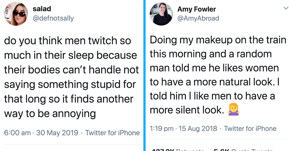 30 Hilarious Tweets By Women That Obliterated Men, ”Not All Men” Though
