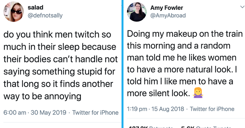 30 Hilarious Tweets By Women That Obliterated Men, ”Not All Men” Though
