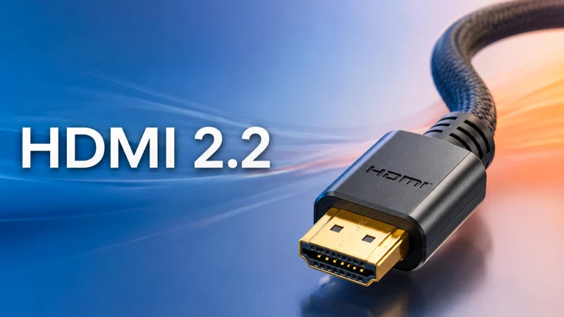 HDMI 2.2 is coming and promises high resolutions and more FPS!