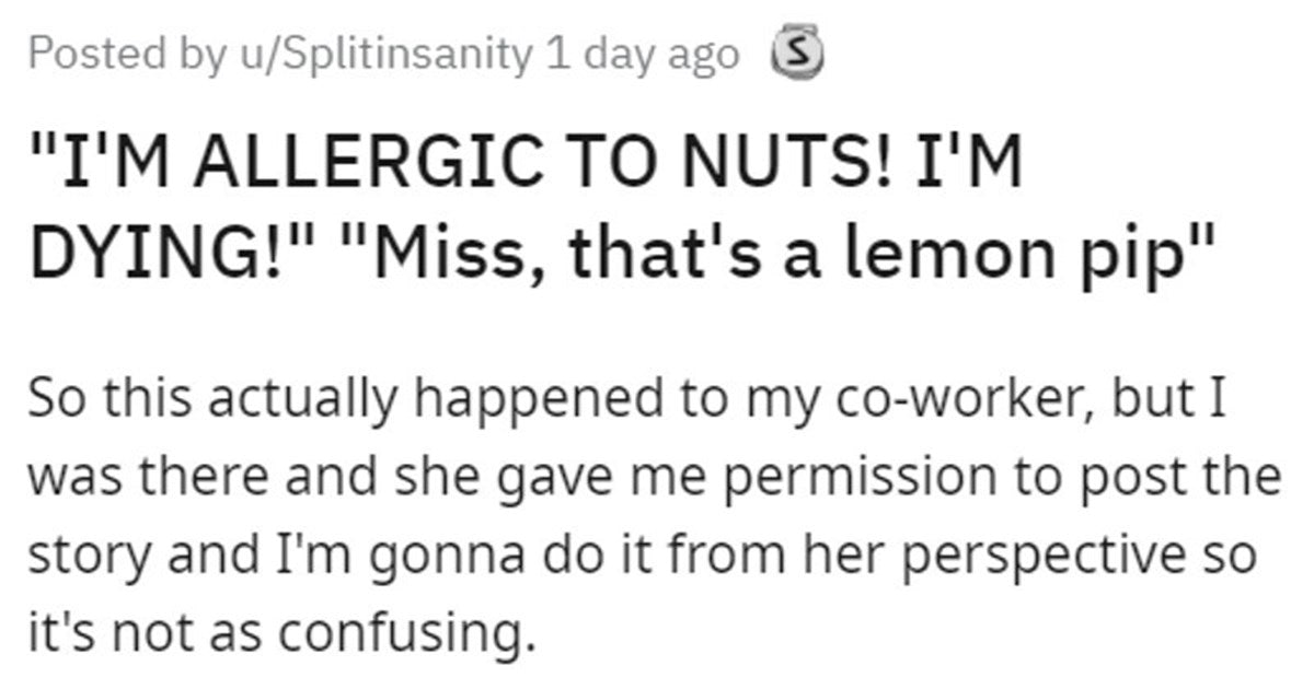 Karen Faked Nut Allergy To Get A Free Meal And Claimed That The Food Has Nuts When It Was A Lemon Pip