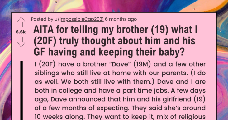 Sister Gets Berated For Point Out Problems With Teen Brother’s Relationship And Pregnancy