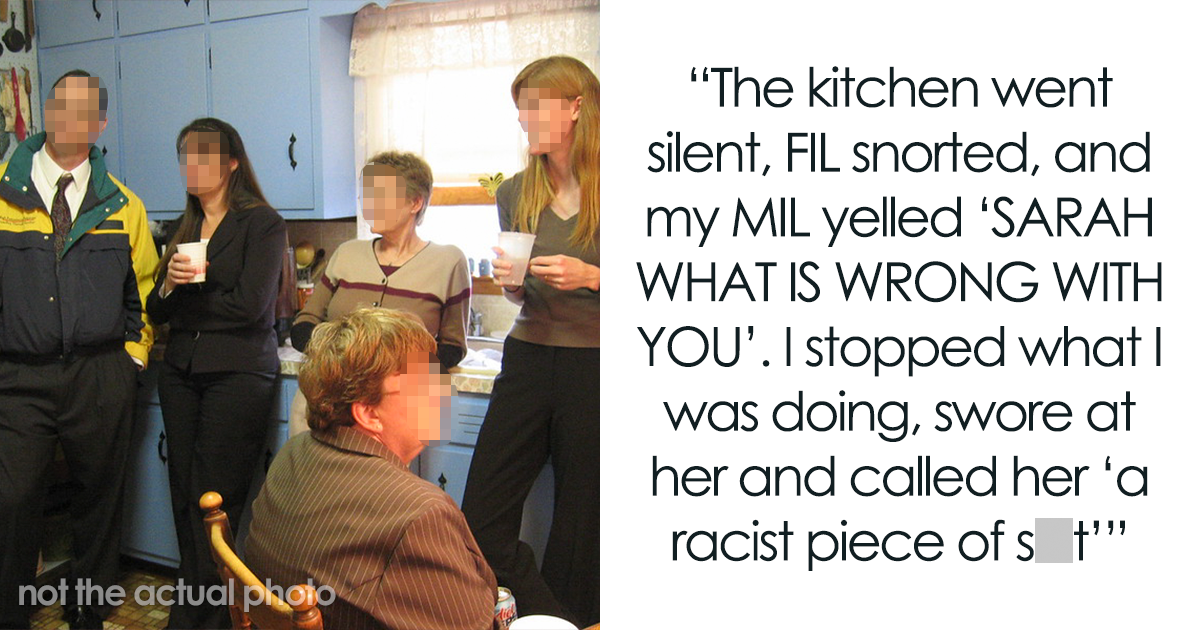Man Asks If He’s Wrong For Calling SIL Racist And Causing Huge A Family Drama - grandgoldman.com