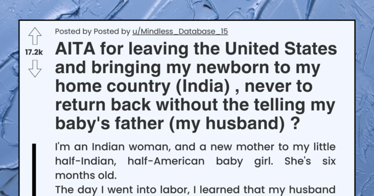 New Mom Flies To Her Home Country After She Found About Husband’s Affair With His Neighbor and His Hidden Child