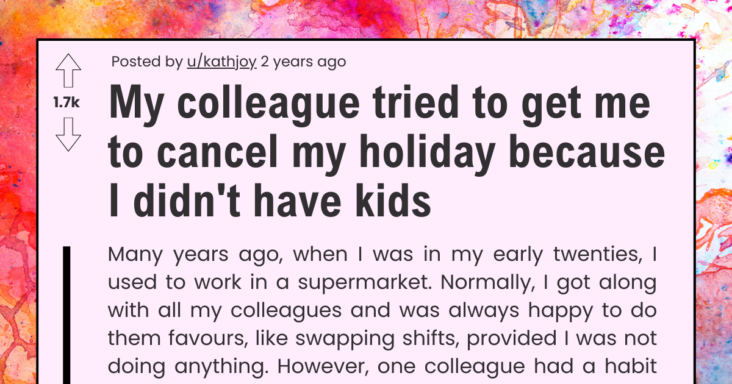 Employee Tries To Cancel Childless Colleague’s Holidays Because They Misused Their Own Sick Leaves
