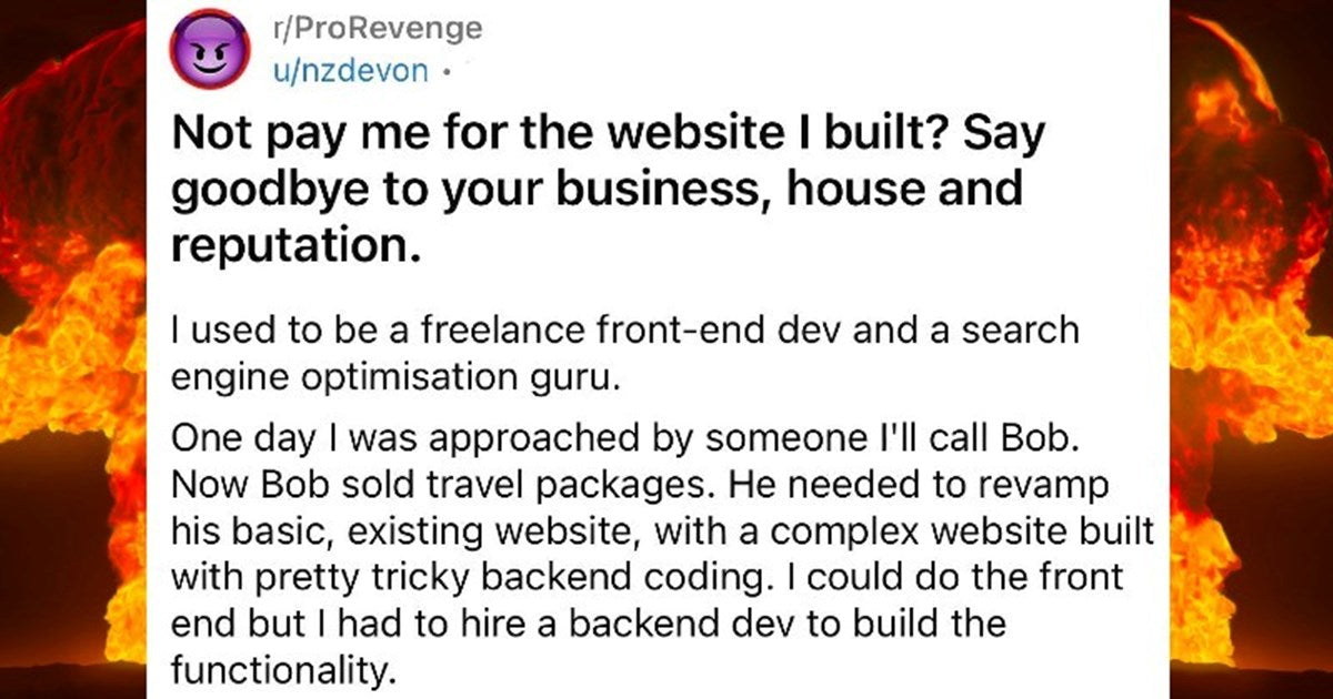 Client Refused To Pay Web Developer, Web Developer Gets Nuclear Revenge And Makes Him Beg